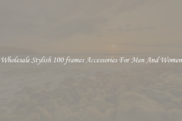 Wholesale Stylish 100 frames Accessories For Men And Women